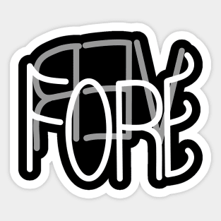 FOREVER Sticker